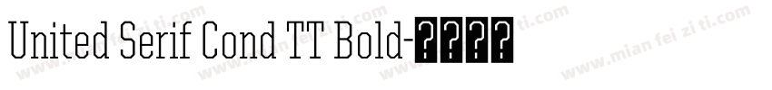 United Serif Cond TT Bold字体转换